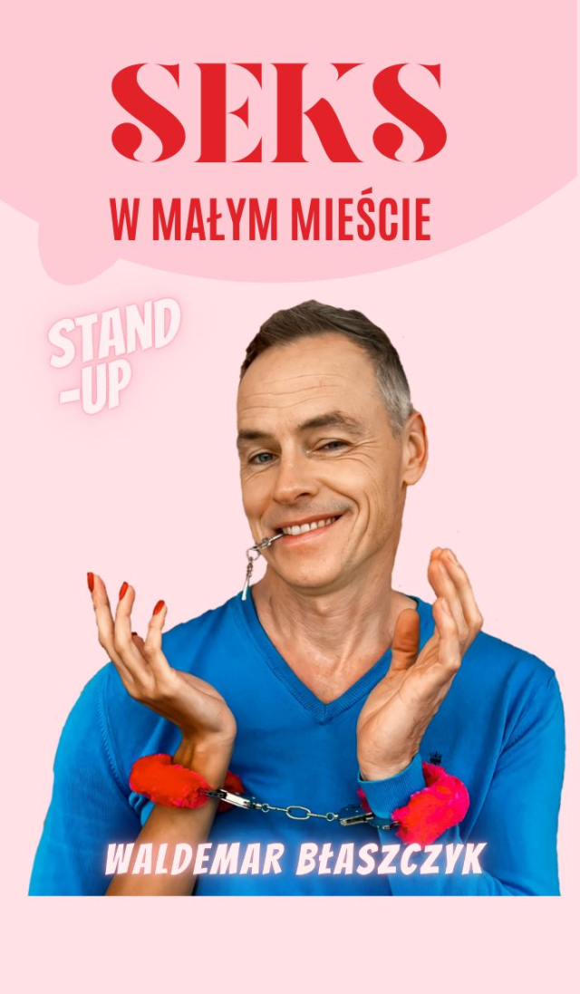 STAND-UP Waldemar Błaszczyk