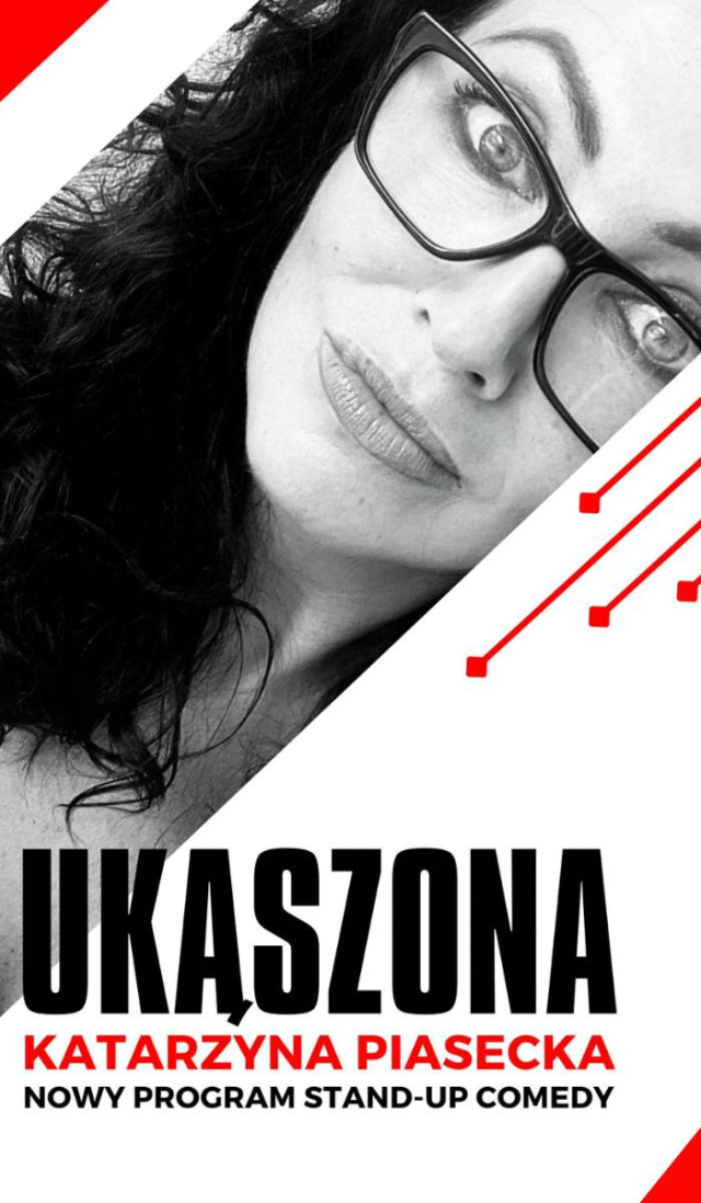 STAND-UP: Katarzyna Piasecka